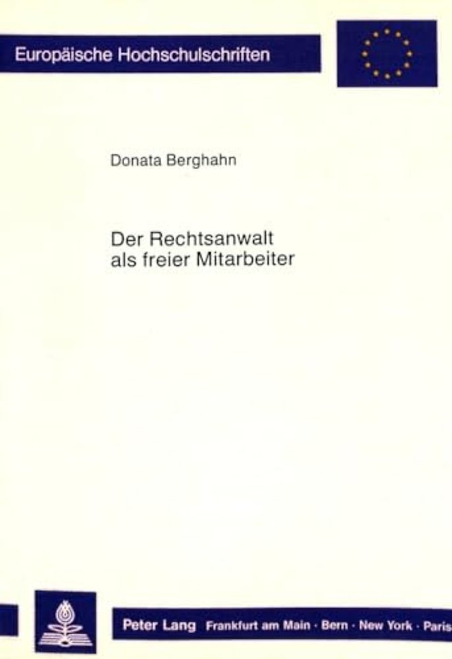Der Rechtsanwalt als freier Mitarbeiter