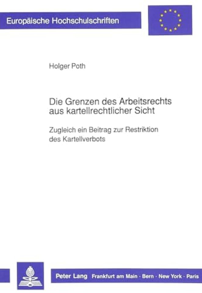 Die Grenzen des Arbeitsrechts aus kartellrechtlicher Sicht