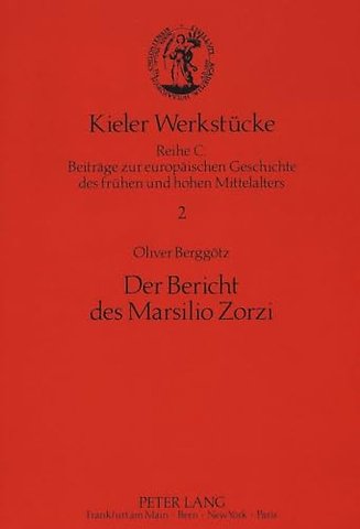 Der Bericht des Marsilio Zorzi