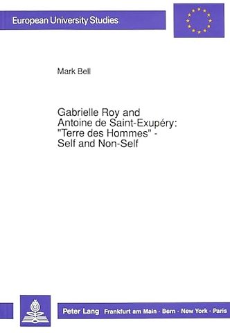 Gabrielle Roy and Antoine de Saint-Exupery