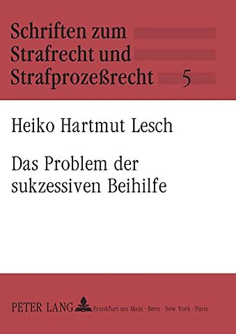 Das Problem der sukzessiven Beihilfe