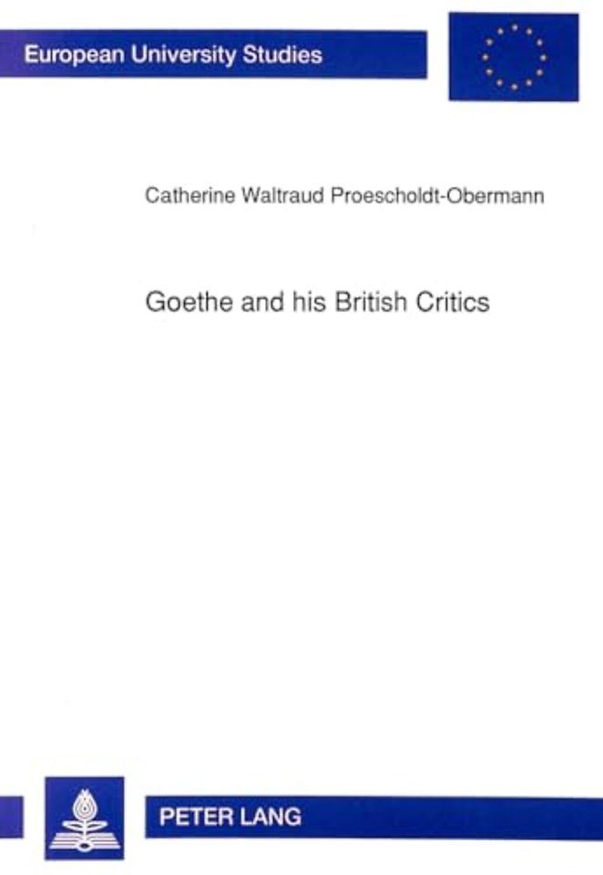 Goethe and His British Critics