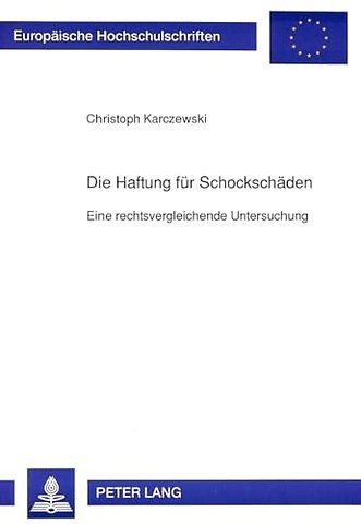 Die Haftung fuer Schockschaeden
