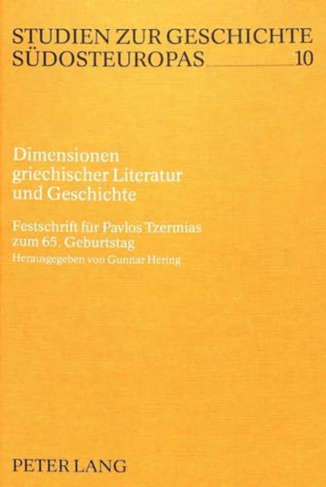 Dimensionen griechischer Literatur und Geschichte