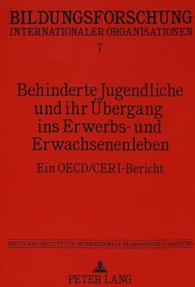 Behinderte Jugendliche Und Ihr Uebergang Ins Erwerbs- Und Erwachsenenleben