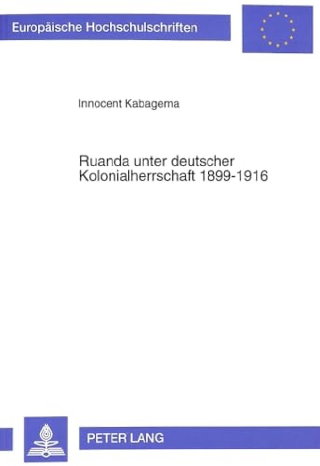 Ruanda unter deutscher Kolonialherrschaft 1899-1916