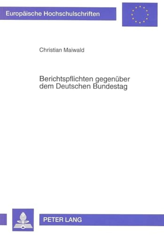 Berichtspflichten Gegenueber Dem Deutschen Bundestag