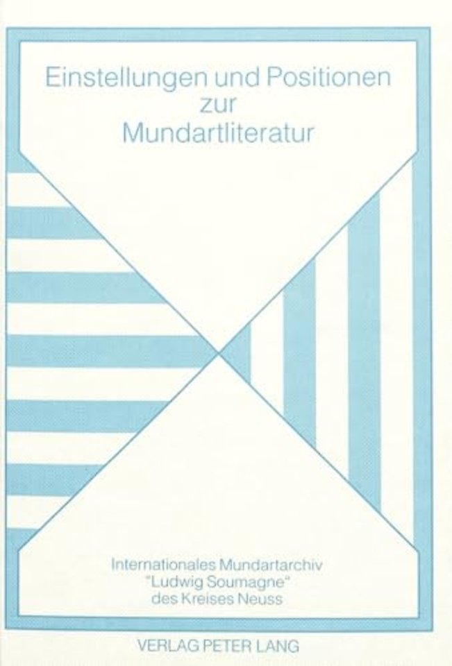 Einstellungen Und Positionen Zur Mundartliteratur