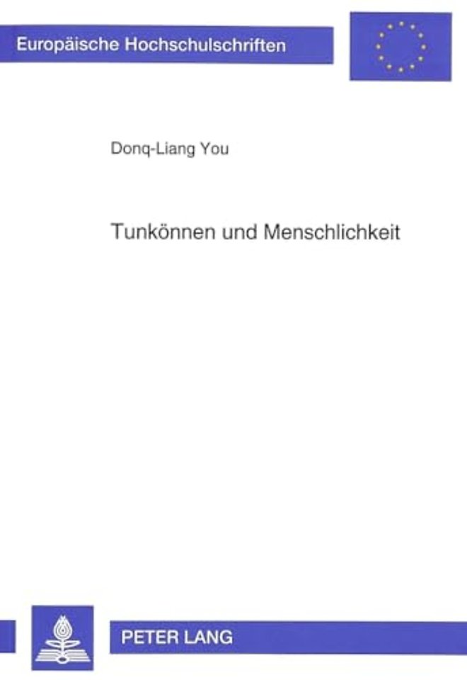 Tunkoennen und Menschlichkeit