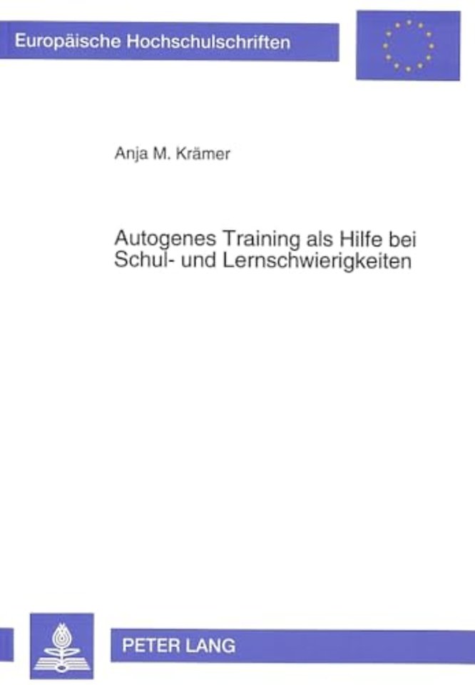 Autogenes Training als Hilfe bei Schul- und Lernschwierigkeiten