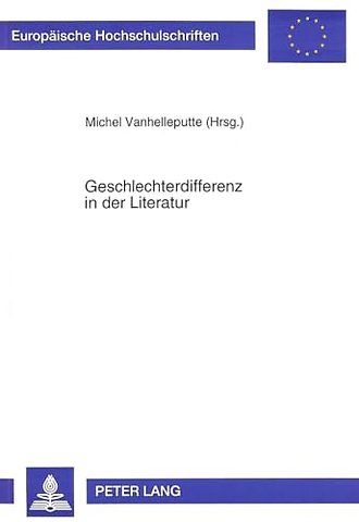 Geschlechterdifferenz in Der Literatur