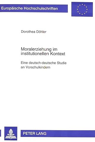 Moralerziehung im institutionellen Kontext