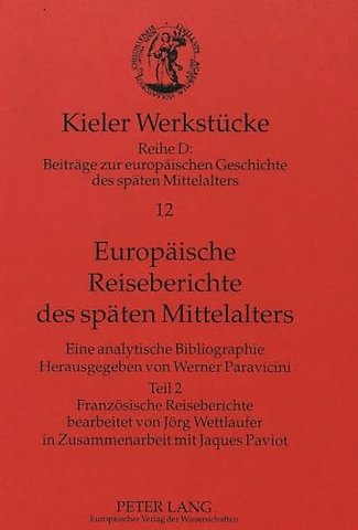 Europaeische Reiseberichte Des Spaeten Mittelalters
