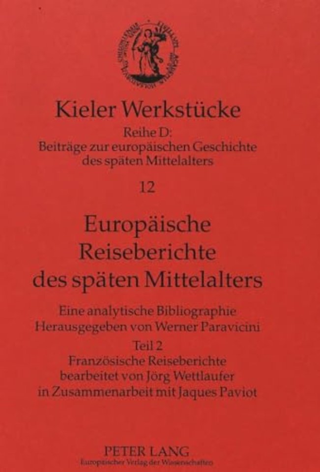 Europaeische Reiseberichte Des Spaeten Mittelalters