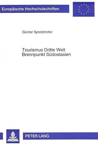 Tourismus Dritte Welt- Brennpunkt Suedostasien