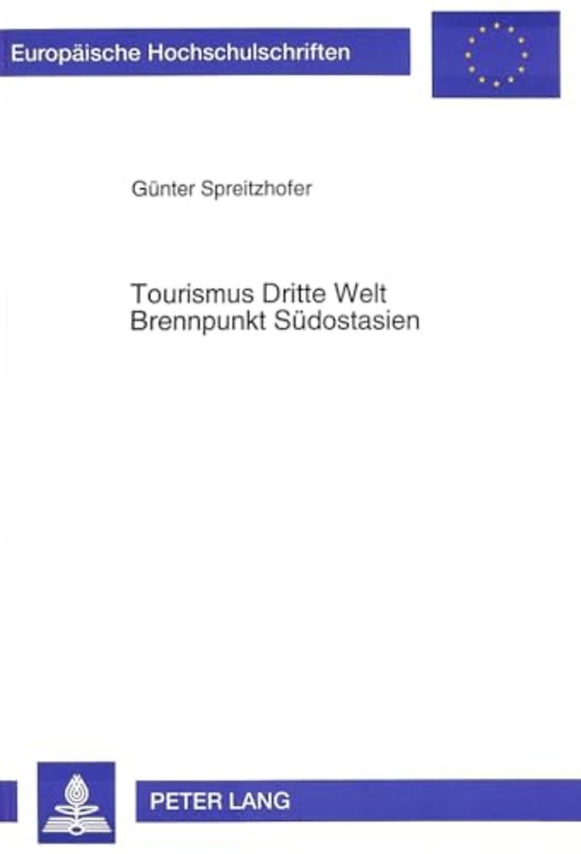 Tourismus Dritte Welt- Brennpunkt Suedostasien