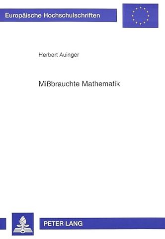 Mibrauchte Mathematik
