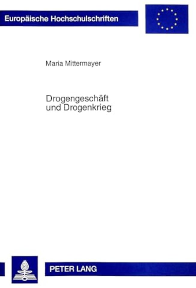 Drogengeschaeft Und Drogenkrieg