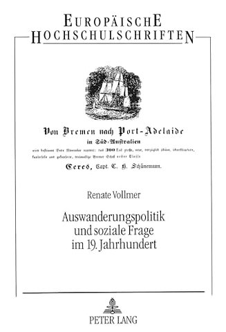 Auswanderungspolitik und soziale Frage im 19. Jahrhundert
