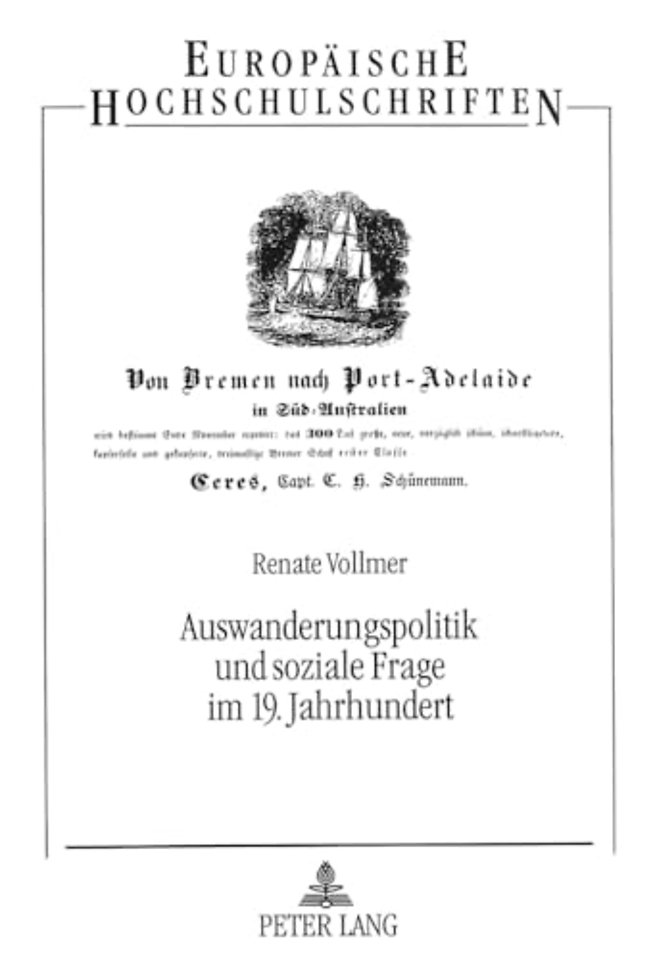 Auswanderungspolitik und soziale Frage im 19. Jahrhundert