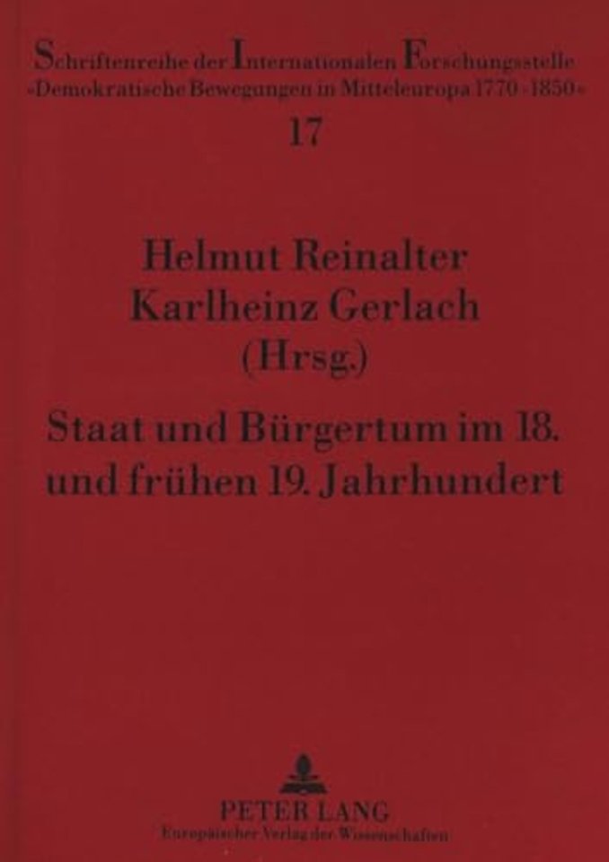Staat Und Buergertum Im 18. Und Fruehen 19. Jahrhundert