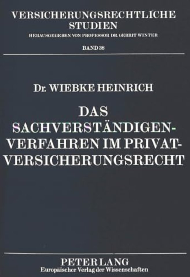 Das Sachverstaendigenverfahren Im Privatversicherungsrecht