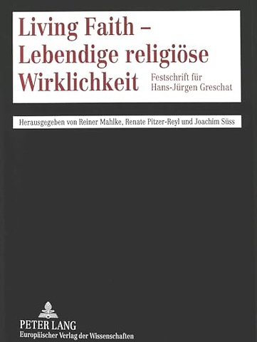 Living Faith - Lebendige religioese Wirklichkeit