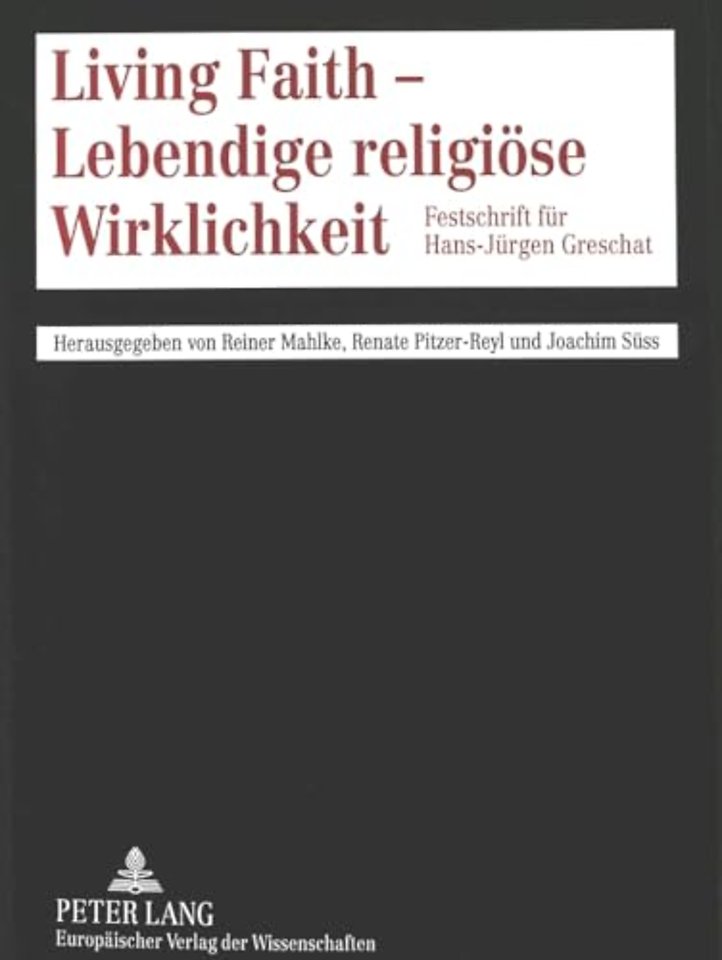 Living Faith - Lebendige religioese Wirklichkeit
