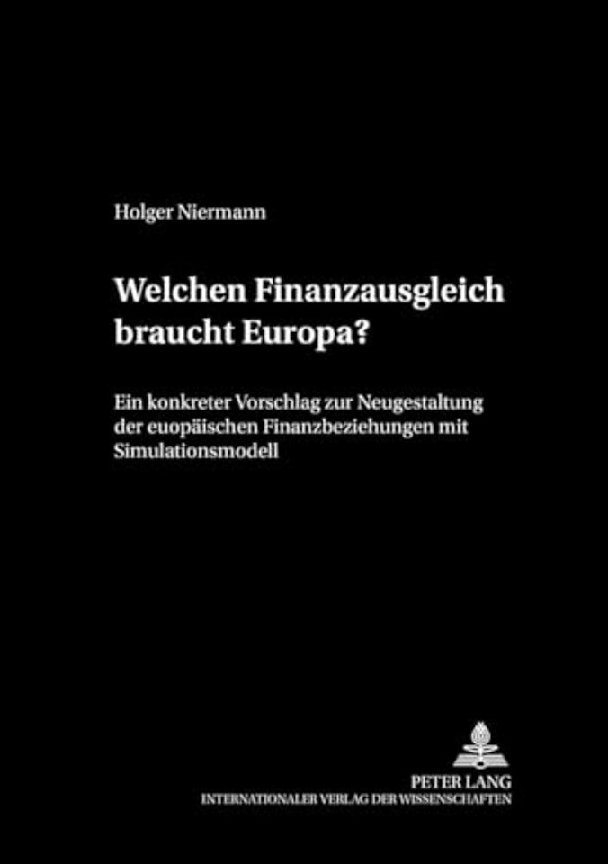Welchen Finanzausgleich Braucht Europa?