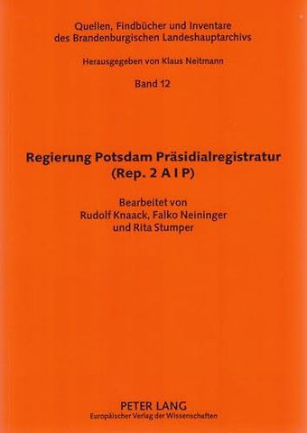 Regierung Potsdam Praesidialregistratur (Rep. 2 A I P)