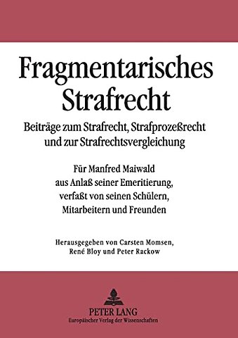 Fragmentarisches Strafrecht