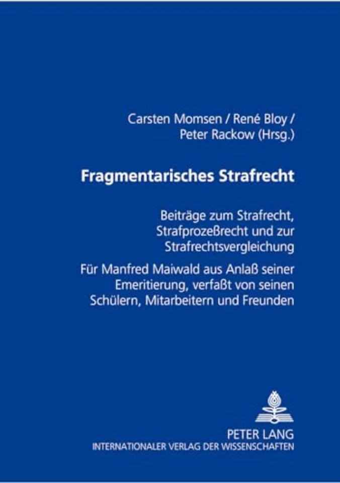 Fragmentarisches Strafrecht