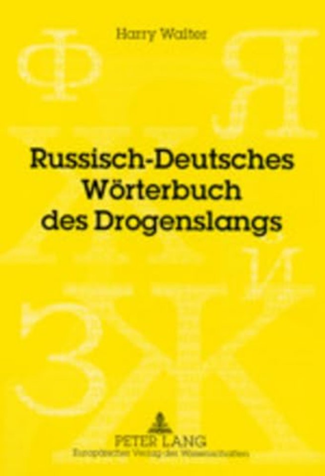Russisch-Deutsches Woerterbuch Des Drogenslangs