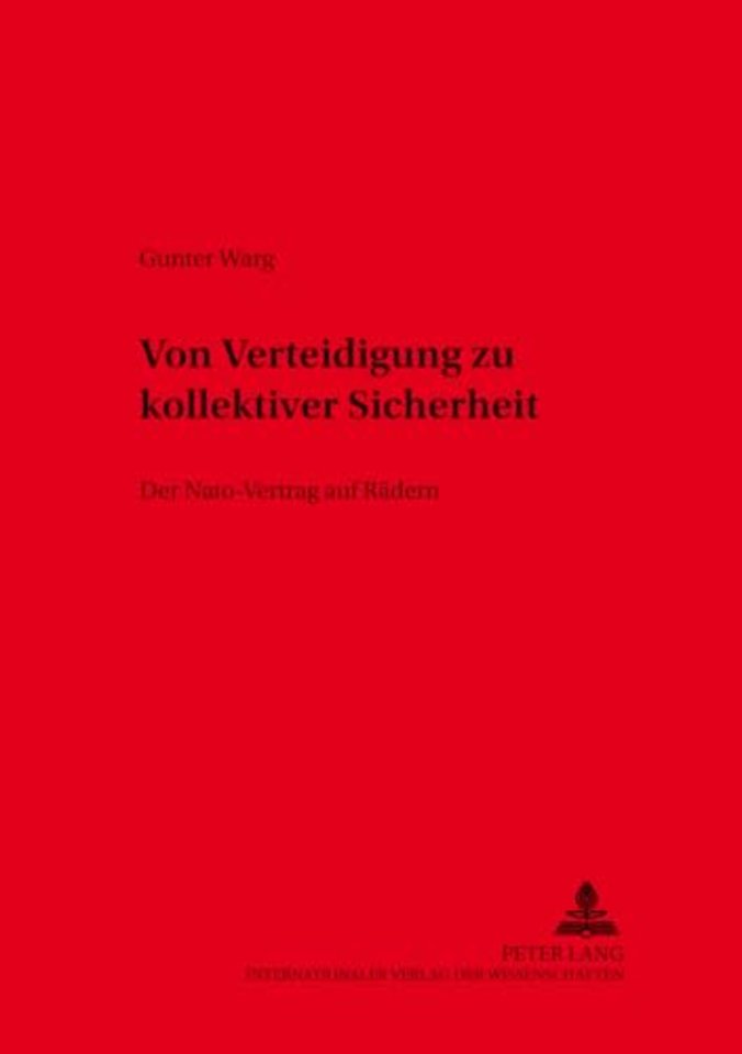 Von Verteidigung zu kollektiver Sicherheit