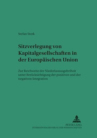 Sitzverlegung Von Kapitalgesellschaften in Der Europaeischen Union