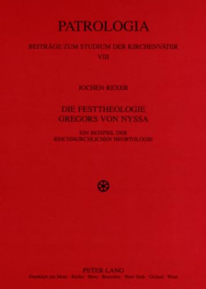Die Festtheologie Gregors Von Nyssa