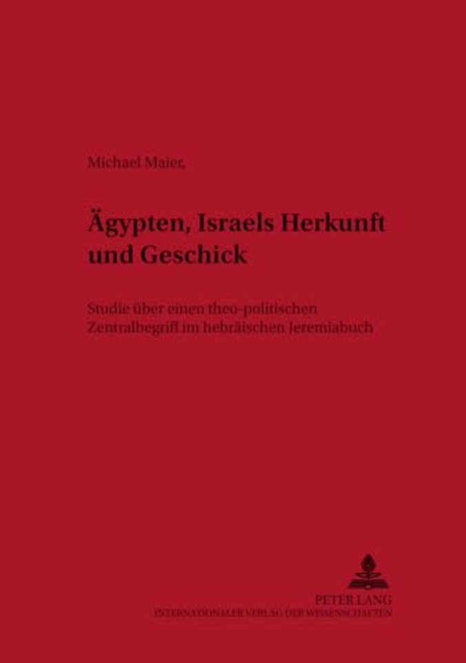 Aegypten - Israels Herkunft Und Geschick