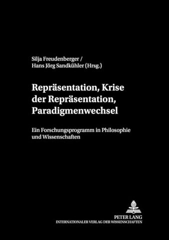 Repraesentation, Krise Der Repraesentation, Paradigmenwechsel