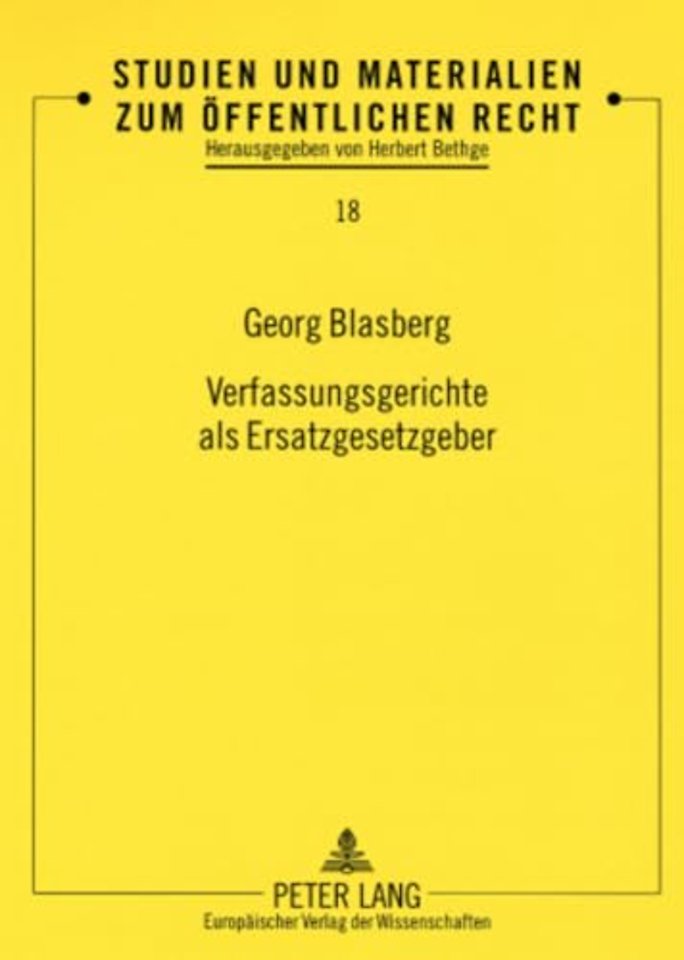 Verfassungsgerichte ALS Ersatzgesetzgeber