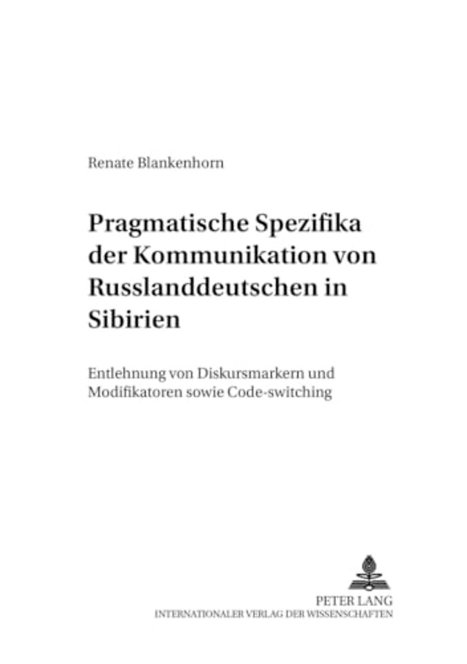 Pragmatische Spezifika Der Kommunikation Von Russlanddeutschen in Sibirien