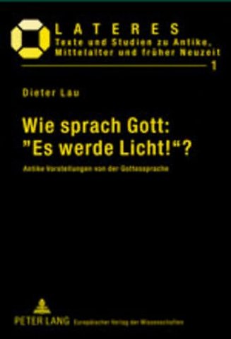 Wie Sprach Gott: Es Werde Licht!?