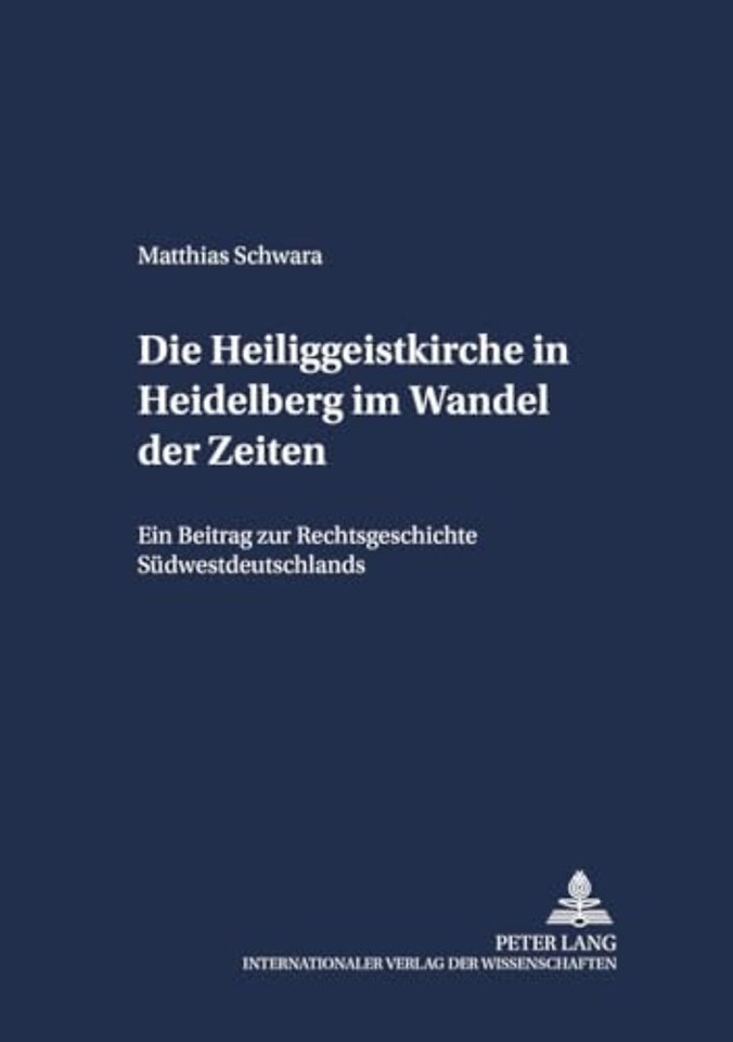 Die Heiliggeistkirche in Heidelberg Im Wandel Der Zeiten