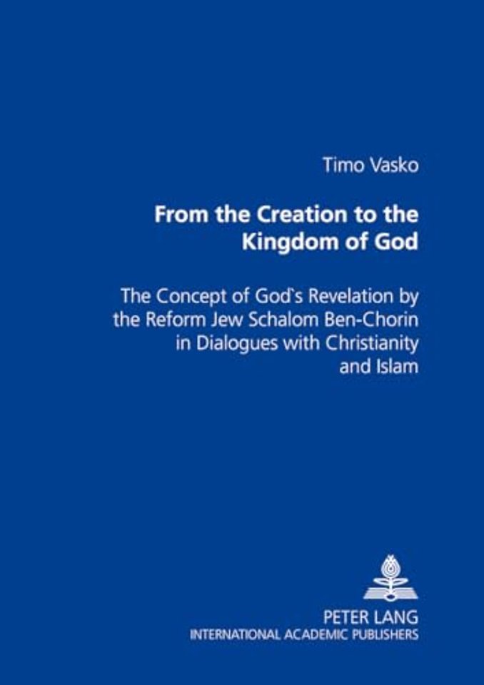 From the Creation to the Kingdom of God