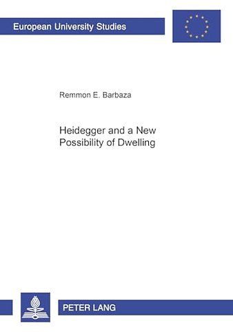 Heidegger and a New Possibility of Dwelling