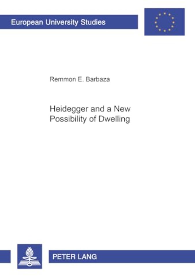 Heidegger and a New Possibility of Dwelling