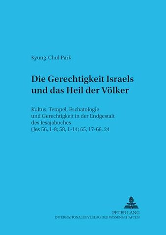 Die Gerechtigkeit Israels Und Das Heil Der Voelker