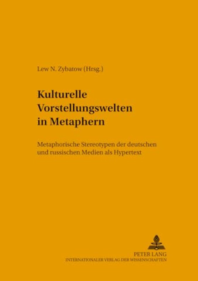 Kulturelle Vorstellungswelten in Metaphern