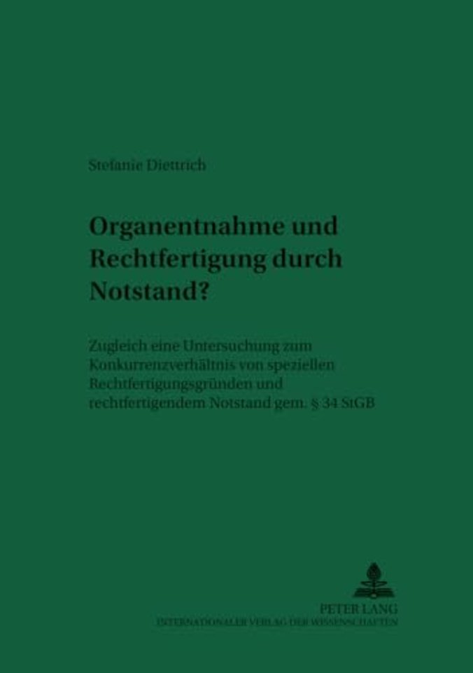 Organentnahme und Rechtfertigung durch Notstand?