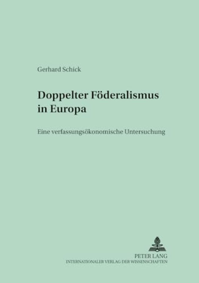 Doppelter Foederalismus in Europa