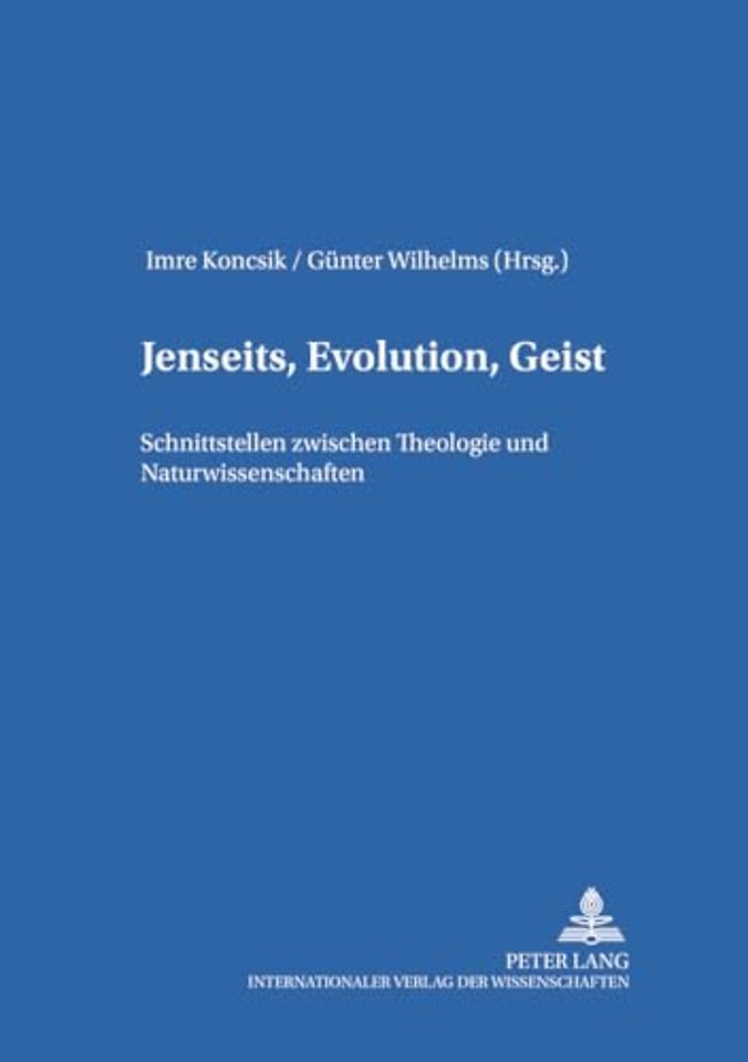 Jenseits, Evolution, Geist
